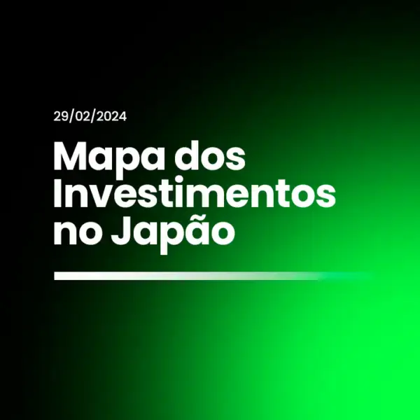 Mapa dos Investimentos no Japão